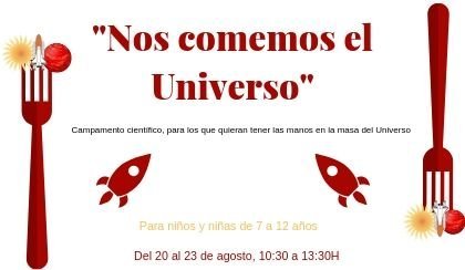 Cartel promocional del campamento «Nos comemos el Universo»
