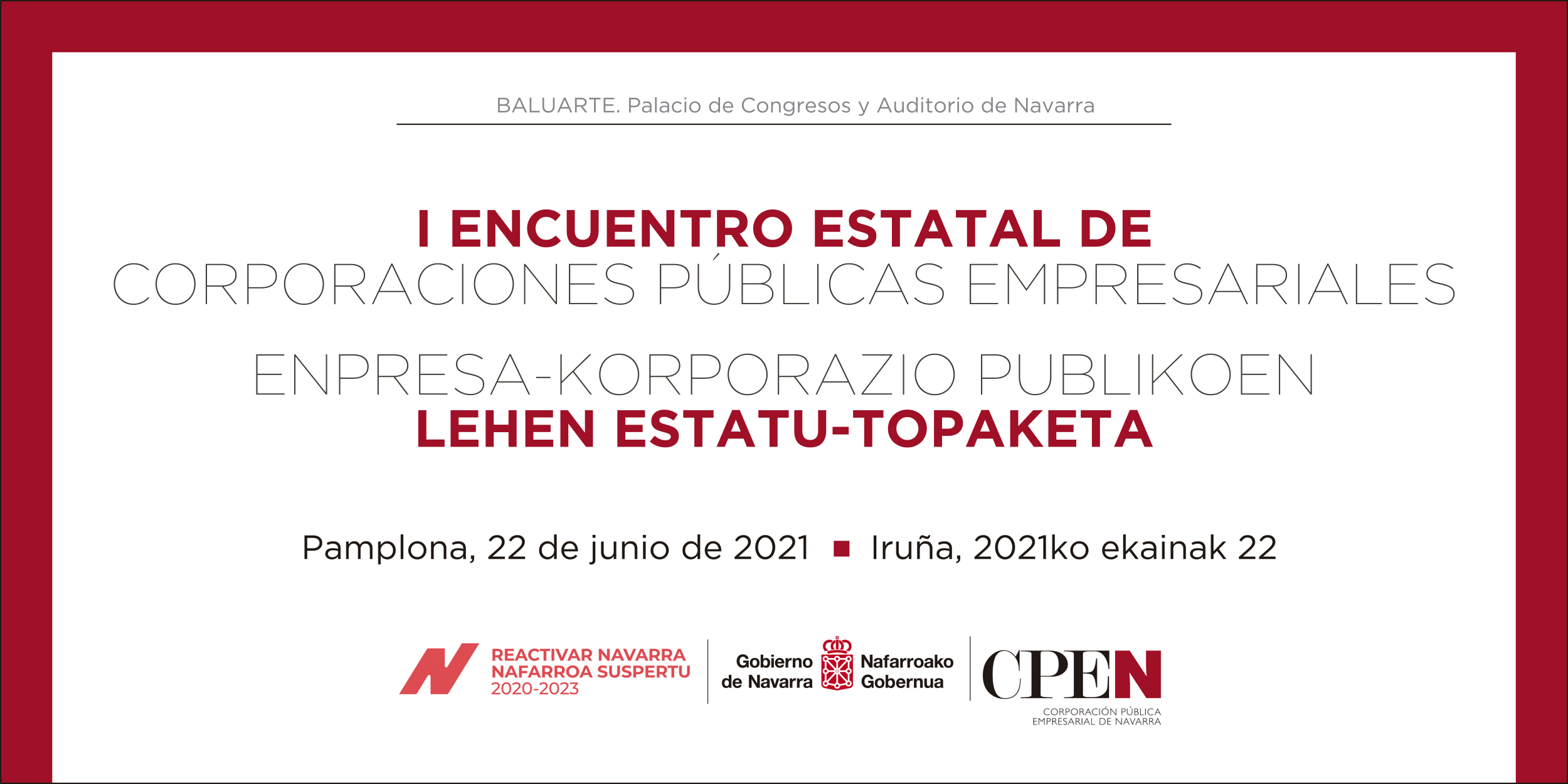 Imagen corporativa del Encuentro, en la que se leen título de la jornada, lugar y logotipos de CPEN, Gobierno de Navarra y Plan Reactivar Navarra.