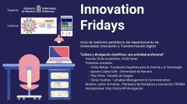 Las Semanas de la Ciencia, la Tecnología y la Innovación en Navarra 2020, son una iniciativa promovida desde el Club de Amigas y Amigos de la Ciencia de Navarra con el Gobierno de Navarra, la Universidad Pública de Navarra, la Universidad de Navarra y el Planetario de Pamplona y que cuenta con la colaboración de diversas entidades forales públicas y privadas.